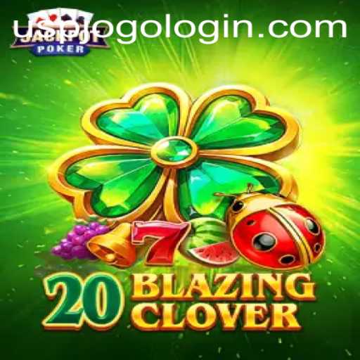 Exploring the Thrilling World of 20BlazingClover: Your Gateway to Adventure