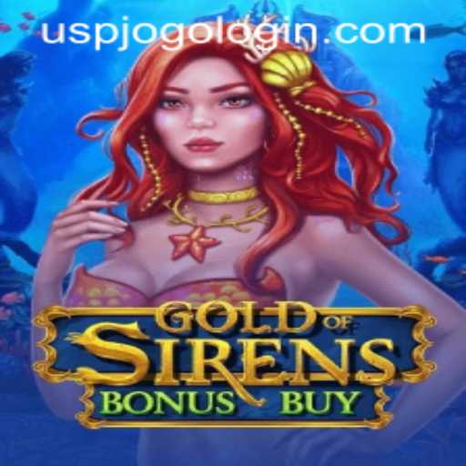 GoldofSirensBonusBuy: Dive into the Enchanting Realm of Sirens